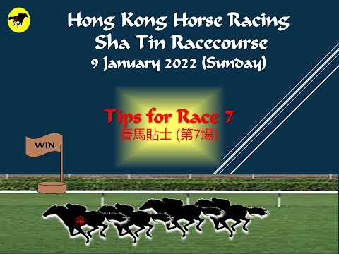 Horse Racing Tips   9 January 2022 HK ST (Sunday)