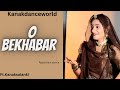 O Bekhabar |ft.kanaksolanki | new Rajasthani dance 2024 | kanakdanceworld | Bollywood song