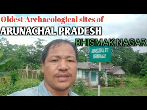 Oldest Archaeological sites of Arunachal Pradesh BHISMAKNAGAR FORT in Lower Dibang Valley