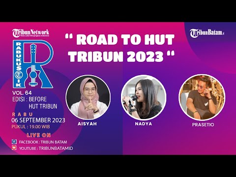 Rabukustik Vol. 64 Road To HUT Tribun Batam