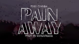 RY67 & C74N$A - Pain Away