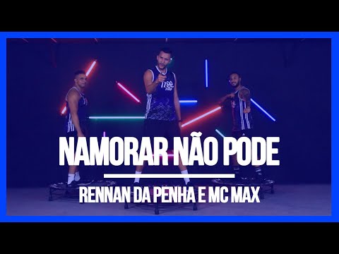 Rennan da Penha e Mc Max - NAMORAR NÃO PODE | Coreografia Free Jump | #borapular