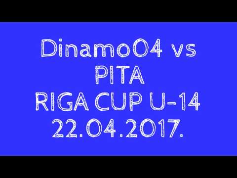 Dinamo04 vs H.K. PITA RIGA CUP U-14 22.04.2017.