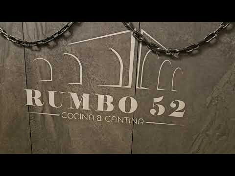 Rumbo 52 Cocina & Cantina