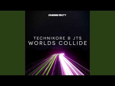 Worlds Collide (Original Mix)