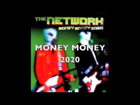 The Network-Money Money 2020+lyrics