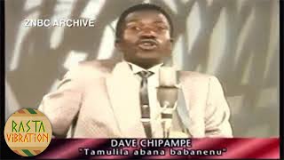 Dave Chipampe - Ukwalola Umwela (Tamulila Abana Ba