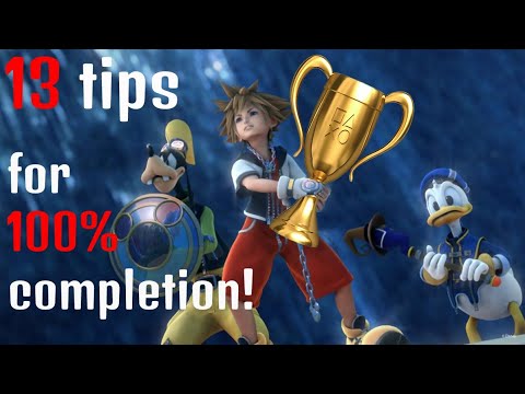 13 Tips you MUST know to 100% Kingdom hearts FAST