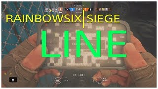 [R6S]爆笑不可避　LINEがきたのは？