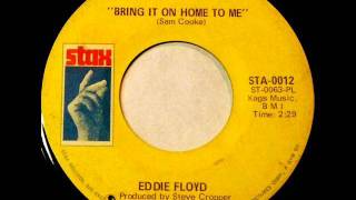 Bring It On Home To Me Eddie Floyd '69  45 Stax  STA 12