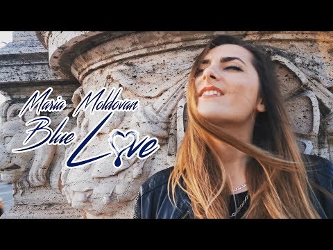 Maria Moldovan - Blue Love ( Official Video )