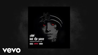 Lil Xan aka Diego - Not The Same (Prod Kinfolk Jon) (AUDIO)