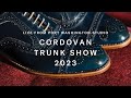 2023 Cordovan Trunk Show Preview