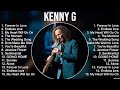 Kenny G 2023 MIX Top 10 Best Songs Greatest Hits Full Album