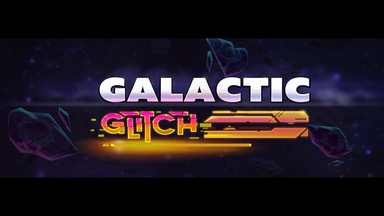Galactic Glitch: Prologue