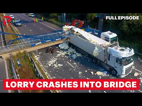 Truck Crash Causes Bridge To COLLAPSE Onto Highway! | Britain's Busiest Motorway | Full Episode