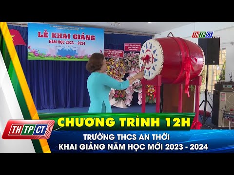 Trường THCS An Thới khai giảng năm học 2023 – 2024 – THTPCT