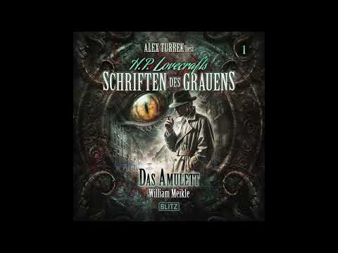 H.P. Lovecrafts Schriften des Grauens - Folge 1: Das Amulett (Komplettes Hörbuch - über 6 Stunden!)