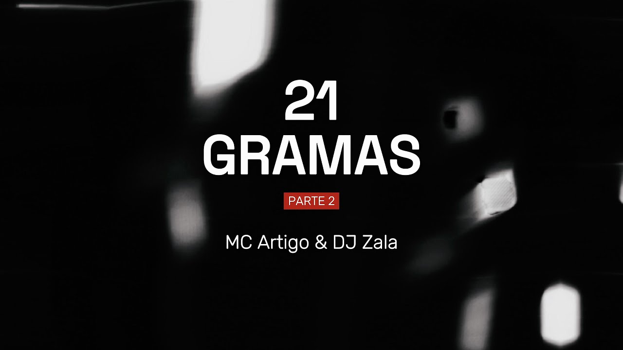 21 Gramas (Parte 2)