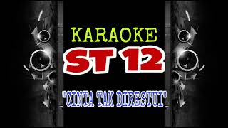 Download lagu ST 12 - Cinta Tak Di Restui (Karaoke Tanpa Vokal) mp3