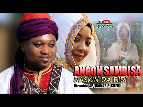 ANGON SAMBISA ; Daskin Da Ridi strrng; Yamu Baba and Rufee Ridwan