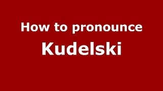 How to pronounce Kudelski