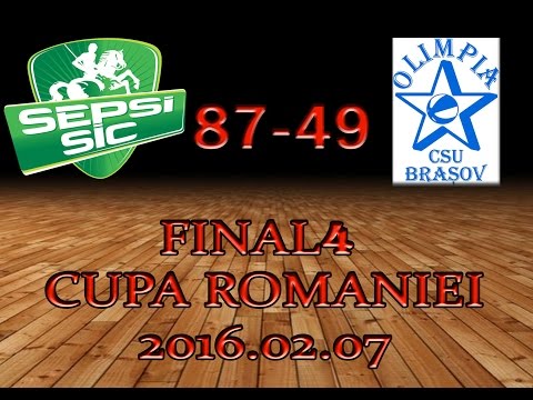 |Final4 Cupa Romaniei 2016|  Sepsi SIC - CSU Olimpia Brasov 87-49