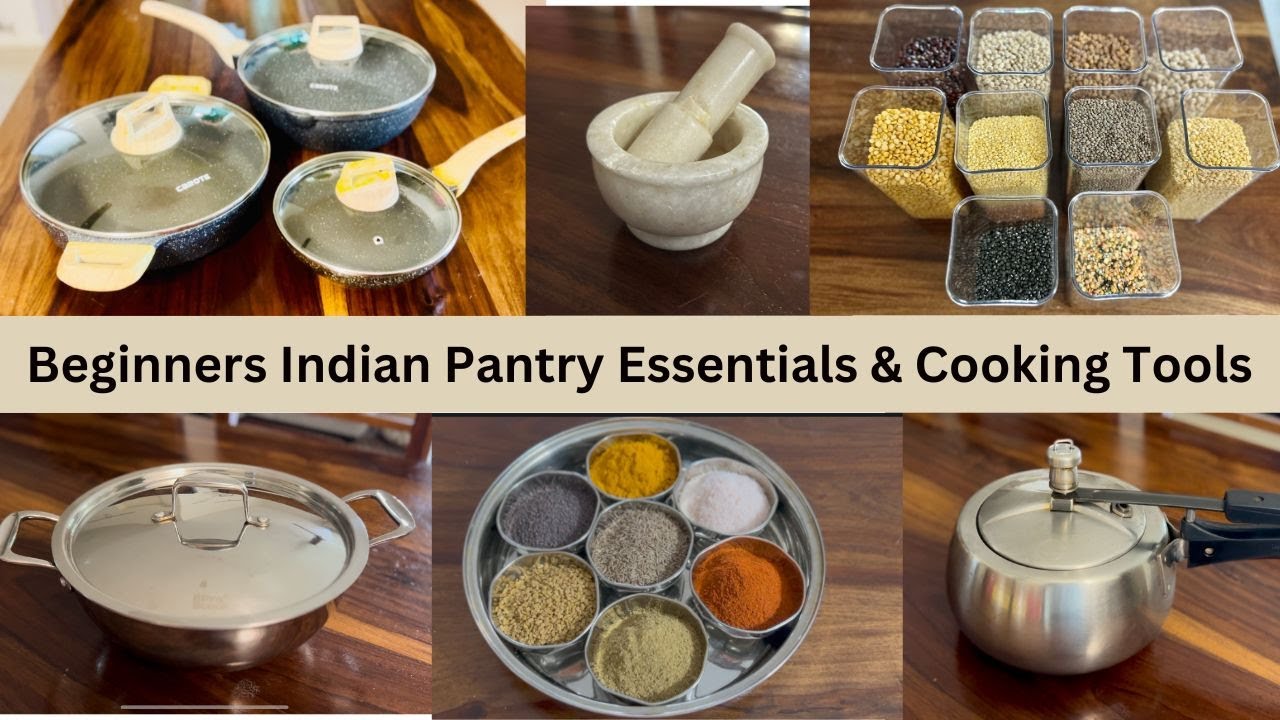 The Indian Essentials Every Beginner Needs In Their Pantry | Basic Kitchen  Tools For Beginners