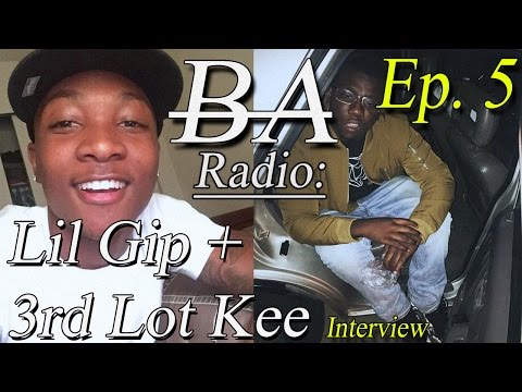 Black Atlas Radio: EP5 - Lil Gip & 3rd Lot "Kee" Interview