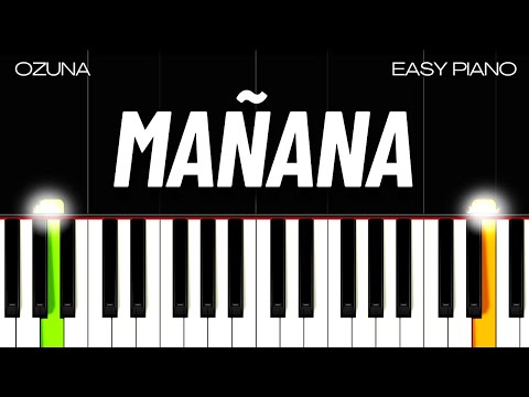 Ozuna - Mañana (EASY PIANO TUTORIAL)
