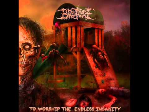 Brutore - To Worship The Endless Insanity (2012) [Sevared Records]