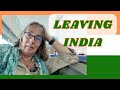 Saying Goodbye To India Delayed Flights Long Journey Home