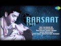 Jiya Beqarar Hai | Barsaat | Hindi Film Song | Lata Mangeshkar