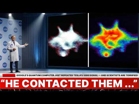Google’s Quantum Computer Just Repeated Tesla’s 1899 Signal — And Scientists Are Terrified!