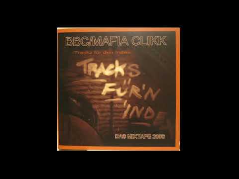 BBC/Mafia Clikk - Jetzt geht's los (from "Trackz für den Index") (2006)