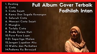 Download lagu Fadhilah Intan Full Album Cover Terbaik - Denting - Cinta - Cinta Sejati 2022 mp3