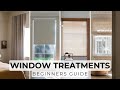 Beginners Guide To Choosing Window Treatments Curtains Romans Blinds Shades Shutters More