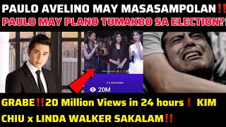 GRABE‼️20 Million Views in 24 hours❗️PAULO AVELINO MAY MASASAMPOLAN‼️KIM CHIU x LINDA WALKER SAKALAM