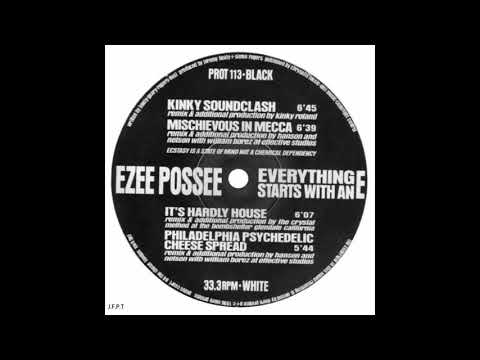 Ezee Possee – Everything Starts With An E (It's Hardly House)