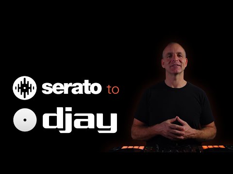 SERATO to DJAY Pro