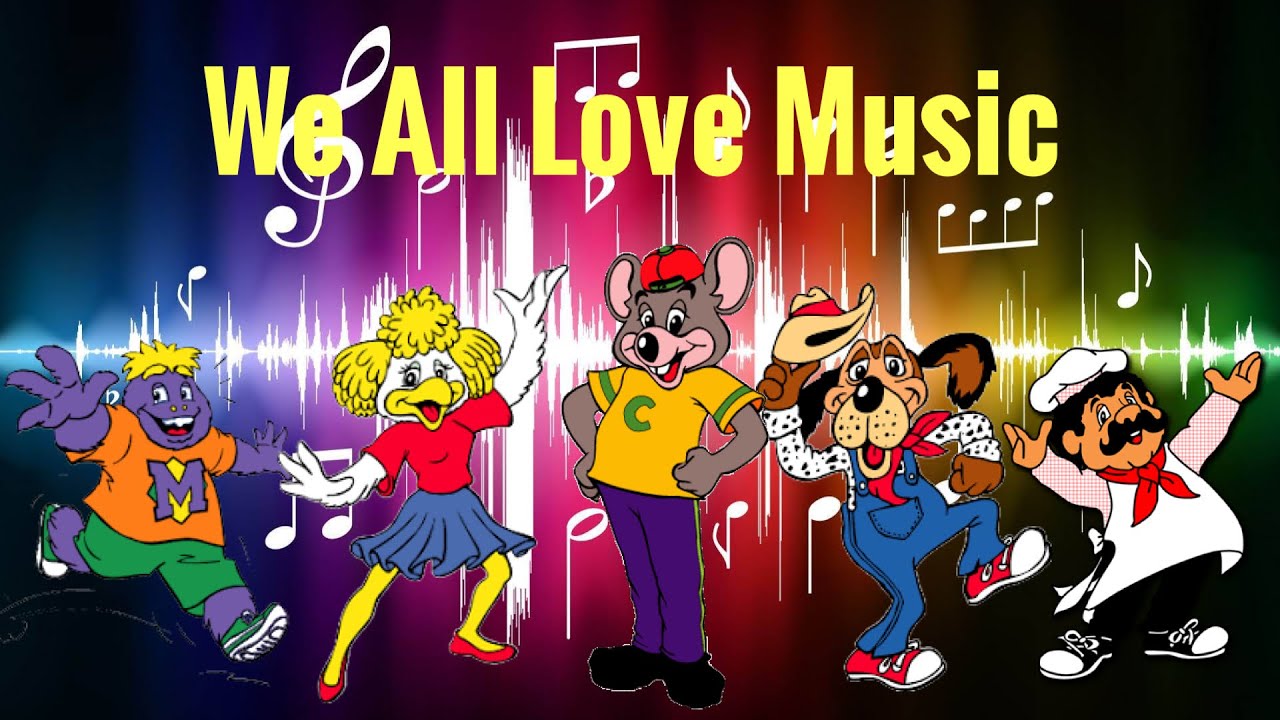 Chuck E. Cheese We All Love Music