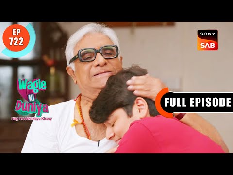 Rajesh Ka Sacrifice | Wagle Ki Duniya | Ep 722 | Full Episode | 24 July 2023