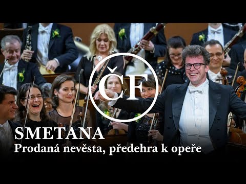 Bedřich Smetana: Prodaná nevěsta, předehra k opeře (Jakub Hrůša & Česká filharmonie)