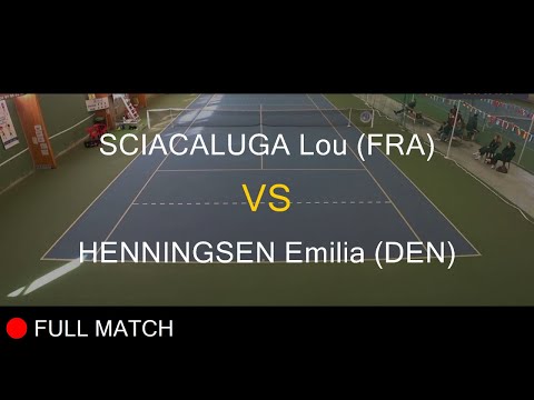 SCIACALUGA Lou (FRA) VS HENNINGSEN Emilia (DEN) - Open Super 12 Auray 2023