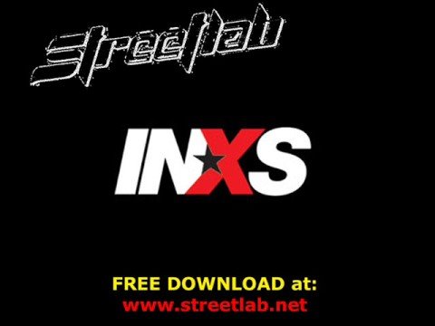 INXS - Need You Tonight (Streetlab Remix)