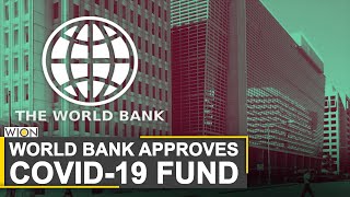 World Bank approves $21 BN COVID relief fund | Coronavirus Pandemic | World News