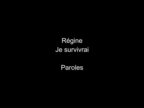 Régine-Je survivrai-paroles