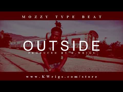 [FREE] Mozzy x Philthy Rich Type Beat 2017 - "Outside"