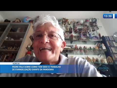 Igreja: como tem sido o trabalho de evangelizacão diante da pandemia (08 05 20)