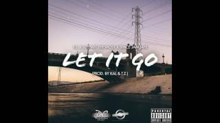 Let It Go - T.Z. x Los Wit The Most x Space Jam Jaye [Prod. by Kal &amp; T.Z.]